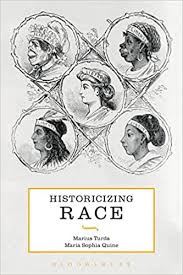mariusturda's tweet photo. @DGamitoMarques @PatrciaMMarcos For instance #Historicizing #Race - if I may, in a little self-promotion. https://t.co/StEARMc4zl