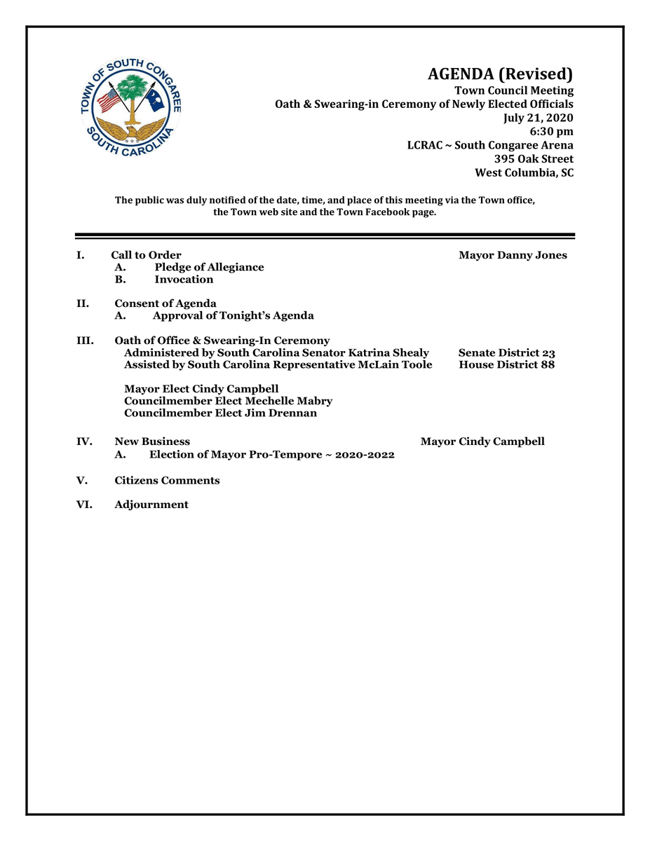 The Town of South Congaree's Tuesday, July 21, 2020  regular council meeting 's agenda and location have been changed.  It is now being held at the South Congaree Equestrian Arena at 395 Oak Street, West Columbia, SC.
