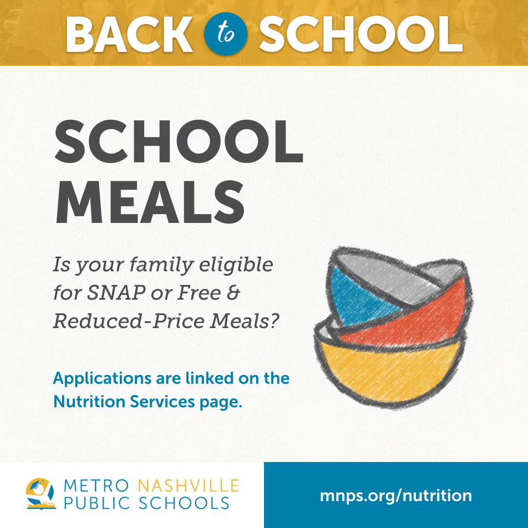 Metro Schools on Twitter: "Families, please check the MNPS Nutrition  Services page for information on: ✓schools that will offer free meals this  school year ✓applications for SNAP &amp; free and reduced-price meals