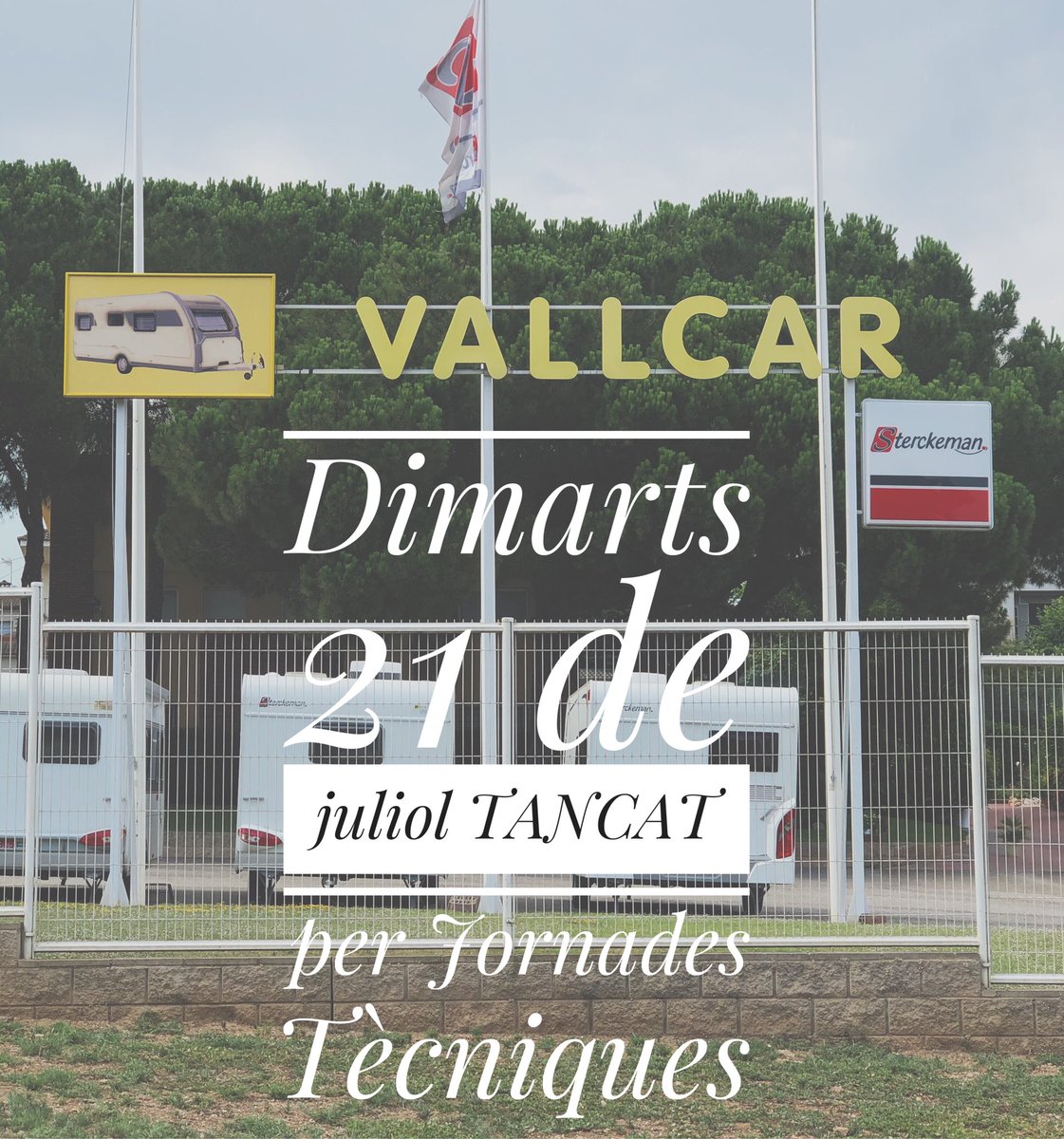 VallcarSA's tweet photo. ➡️Dimarts 21 juliol, estarem TANCATS per Jornades Tècniques.
➡️Martes 21 de julio, estaremos CERRADOS por Jornadas Técnicas. https://t.co/T4jkxXwv6E