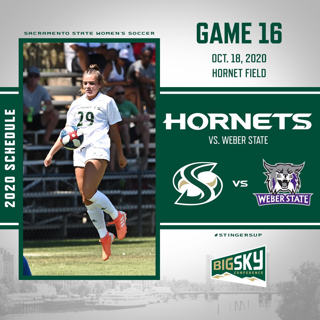 SacStateWSoccer's tweet photo. Hornets. Weber State. Hornet Field. See you there Oct. 18! #BigSky #StingersUp #LiveGreen #WeAreRelentless https://t.co/oz1zmPjlb9
