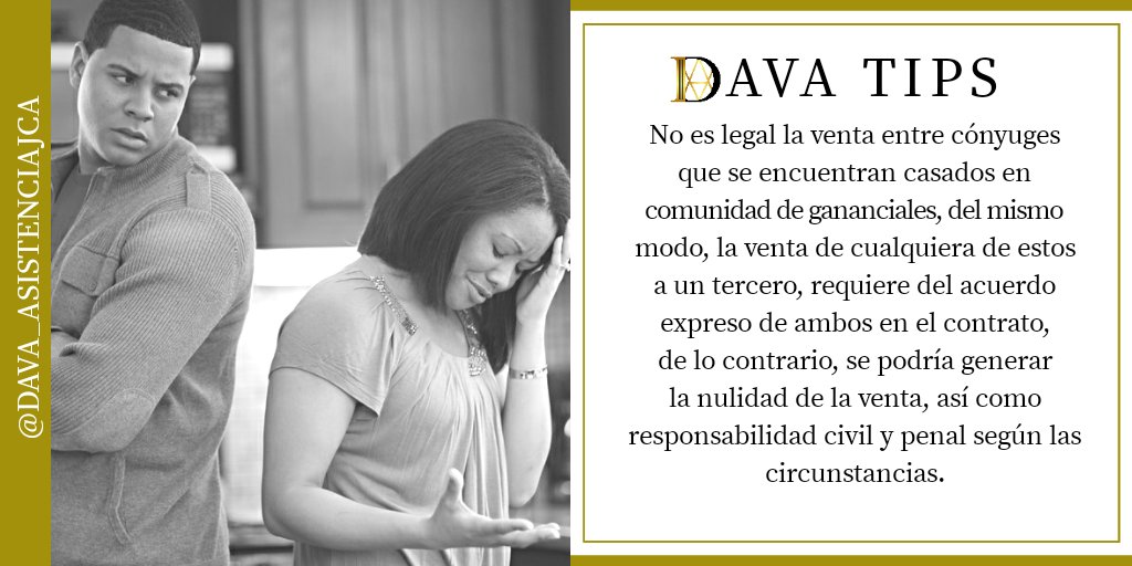 asistenciajca's tweet photo. DAVA TIPS
No es legal la venta entre cónyuges que se encuentran casados en comunidad de gananciales, del mismo modo, la venta de cualquiera de estos a un tercero, requiere del acuerdo expreso de ambos en el contrato
#davatips #grupodava #Venezuela #responsavilidadpenal #casados https://t.co/iIiTiHupzJ