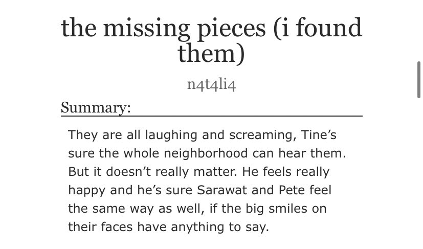 ♡︎ the missing pieces (i found them) • 3 chapters & 42k words • pls this was so fluffy i died• read it if you need immediate cuteness• chaotic internal monologues with tine •  https://archiveofourown.org/works/25215838/chapters/61119451