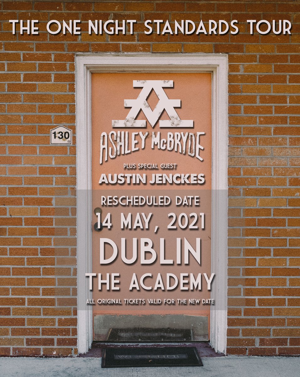 UPDATE // @AshleyMcBryde will now play the Academy on 14th May 2021 with support from @AustinJenckes All original tickets remain valid Tickets on sale now from @TicketmasterIre