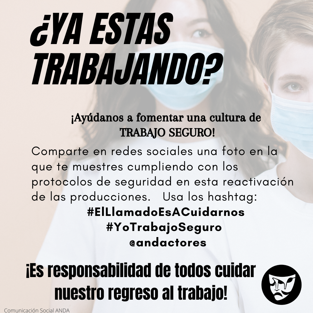 andactores's tweet photo. Usa los hashtags #ElLlamadoEsACuidarnos #YoTrabajoSeguro  y etiqueta a  @andactores  ¡Ayúdanos a asegurar nuestra reincorporación al trabajo.  #UnidoSomosMasFuertes #ConANDASi  @CalvActor @marco_trevino  @lauaya1 @ANDAJuvenil @oscarb59 @zaratejorge61 @ANDATuASaber #actores https://t.co/jIHAA6Myve
