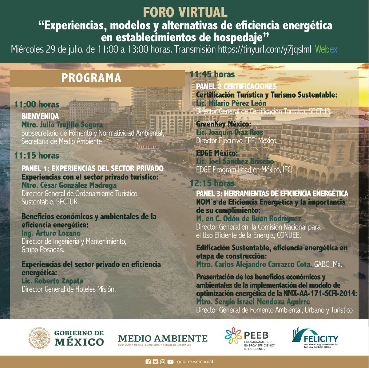 SEMARNAT_mx's tweet photo. 🔴 El próximo 29 de julio, participa en el Foro Virtual "Experiencias, Modelos y Alternativas de Eficiencia Energética en Establecimientos de Hospedaje". 

⏰ 11:00 - 13:00 hrs.
💻 Registro 👉🏽 https://t.co/RfeDw0xx6F https://t.co/UT4NOa9bPe