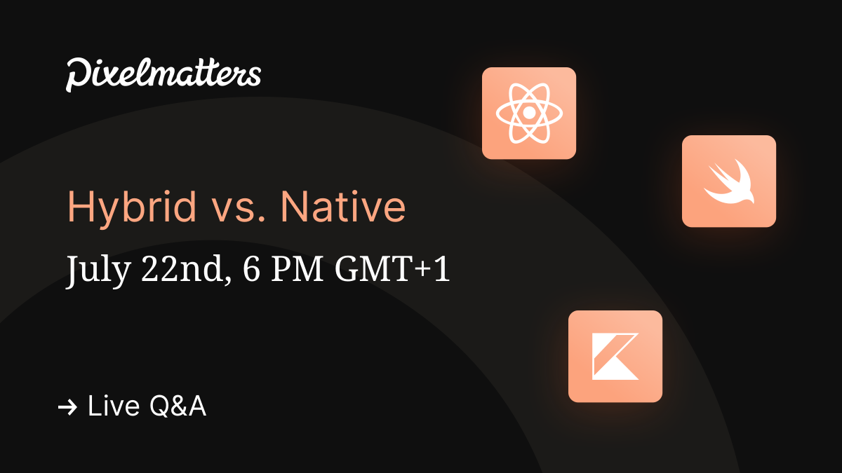 pixelmatters_'s tweet image. Join us this Wednesday, at 6 PM GMT+1, for a 30-minute live Q&A about Hybrid vs. Native Mobile Development here on Twitter. ⚔️
Drop all of your questions in the comments below using #codematters
See you Wednesday here at the bird's house 🐦
#mobiledevelopment #TwitterLive