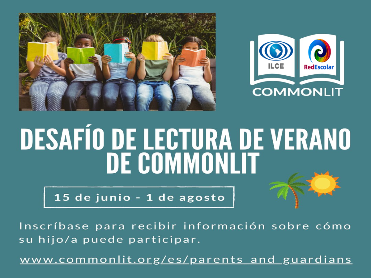 RedEscolar_ILCE's tweet photo. #RedEscolar comparte la invitación a los padres para inscribir a sus hijos e hijas al Desafío de lectura de #CommonLit. Mantengan su motivación lectora. #ParaLeermás este #VeranoDivertido desde casa. Registren su participación por medio del enlace.--->https://t.co/6jkh7PrKrr https://t.co/MorA8ecar2