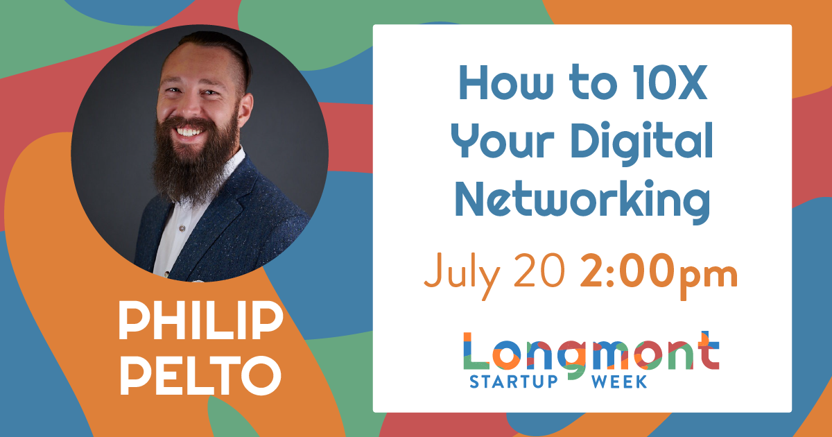 longmontstartup's tweet photo. Wondering how to grow your digital network? Find out at 2 PM with @MyFirestorm founder Philip Pelto! #LSW20 #startupweek https://t.co/I5hkeohp42 https://t.co/8TbOYgozxE