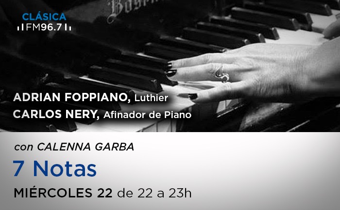 NacionalClasica's tweet photo. HOY en #7Notas, @CalennaGarba charla con Carlos Nery, afinador de piano y Adrian Foppiano, luthier.
Desde las 22h por La 96.7 https://t.co/hfCFsR5VyT