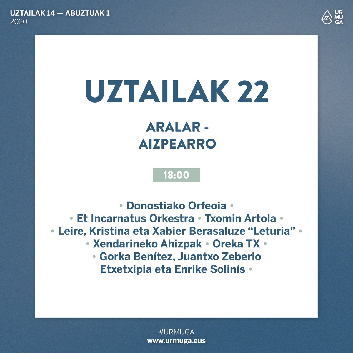 urmuga_eus's tweet photo. ✨ #UrmugaMusika ✨
🗓️ 22/07/2020
⌚ 18:00h
⛰️ Aralar (Aizpearro)
🎶@orfeoia_orfeon #EtIncarnatus Orkestra #TxominArtola Leire, Kristina eta #XabierBerasaluze #Leturia #XendarinekoAhizpak @orekatx #GorkaBenitez @JUANTXOZETXE eta @enrikesolinis
👉 https://t.co/kQ0QH02lsP https://t.co/FyVWYIvFR9