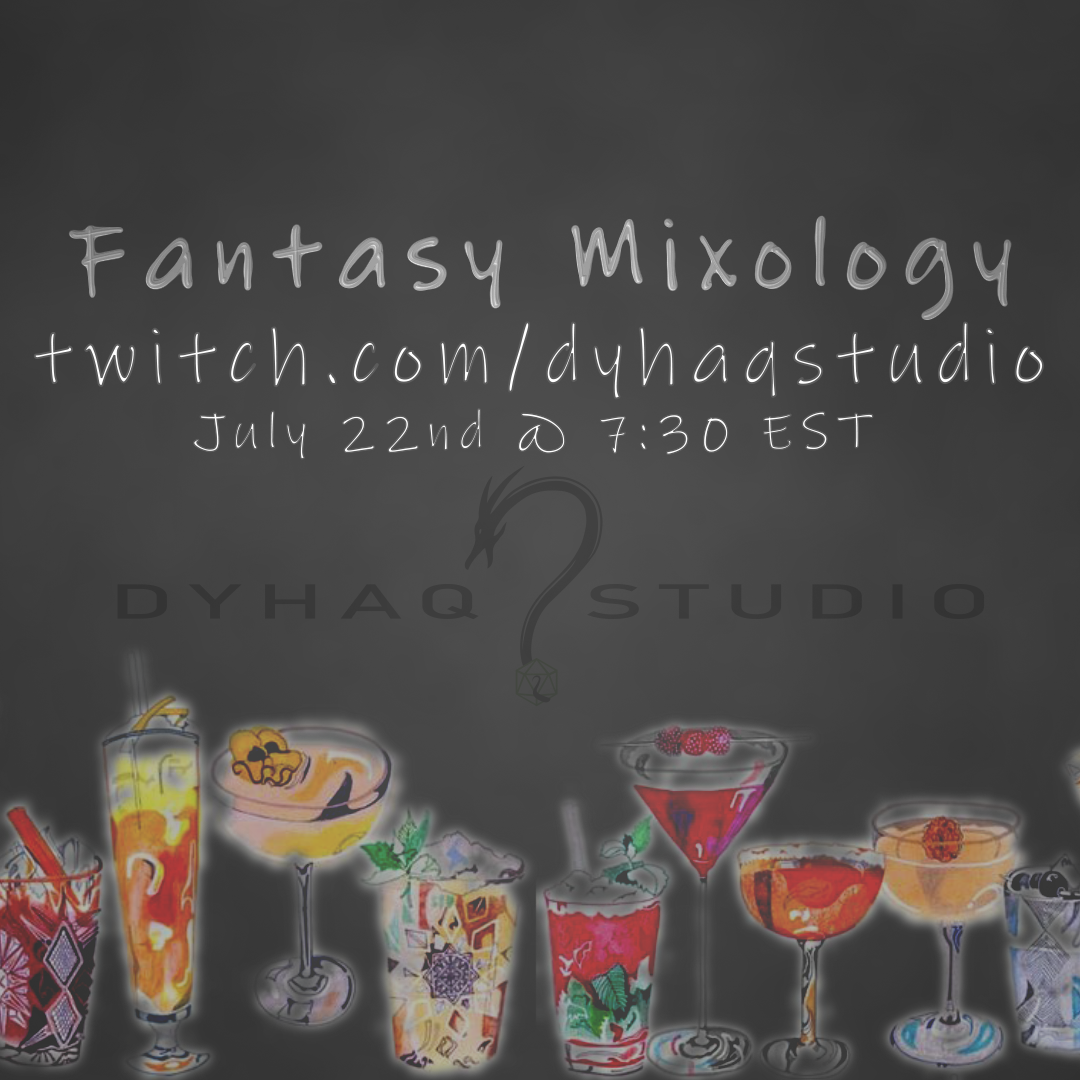 DyhaqStudio's tweet photo. IT'S HAPPENING AGAIN!!!! Fantasy Mixology this Wednesday!!! Spread the news!!!

If you have any drinks you would like to see let us know!

#mixology #fantasy #dungeonsanddragons #dnd #cosplay #dyhaqstudio https://t.co/SnV5sYnPmc