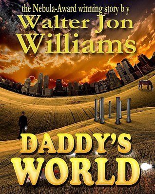 “Daddy's World” by Walter Jon Williams  http://clarkesworldmagazine.com/williams_12_15_reprint/  https://twitter.com/laithalshawaf/status/1285289142264324096