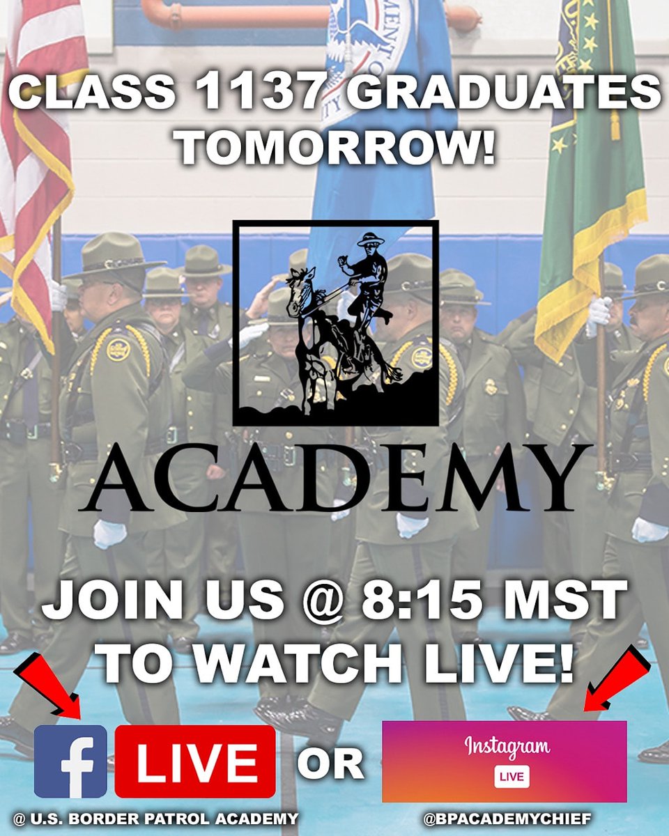 BPAcademyChief's tweet photo. Tune in tomorrow morning at 8:15am (MST) for the livestream of #USBPAcademy Class 1137’s graduation on Instagram by clicking the link below, or on Facebook by visiting U.S. Border Patrol Academy!
https://t.co/lfs9DxfYXT
#HonorFirst #BorderPatrol #USPB #CBP @CBP @DHSgov https://t.co/lKmcULNbNR