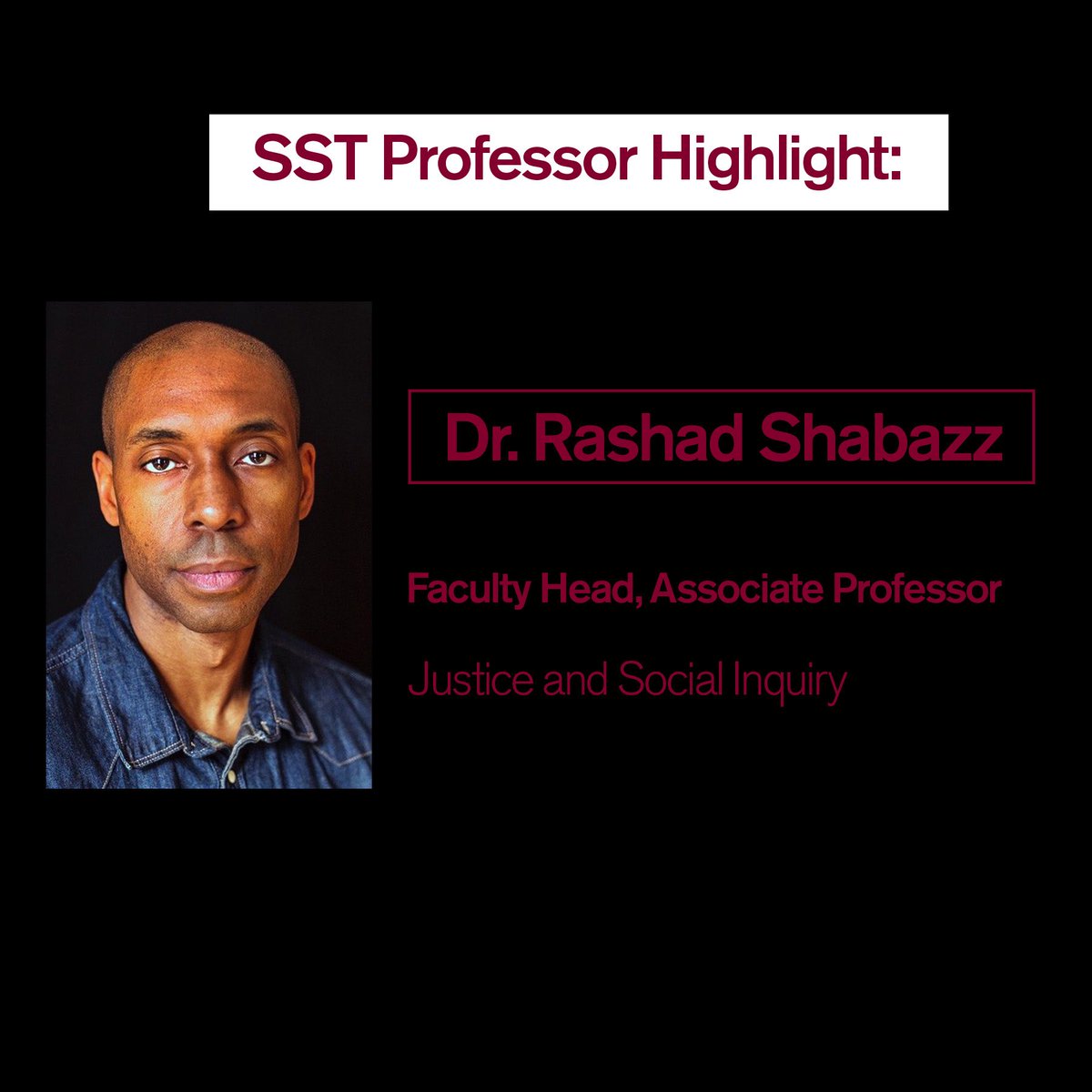 ASUSST's tweet photo. Our SST faculty highlight this week is Dr. Rashad Shabazz! Thank you Dr. Shabazz for all that you do 📚✏️🥳 #SSTHighlight #WeeklyHighlight https://t.co/rociXBvVQI