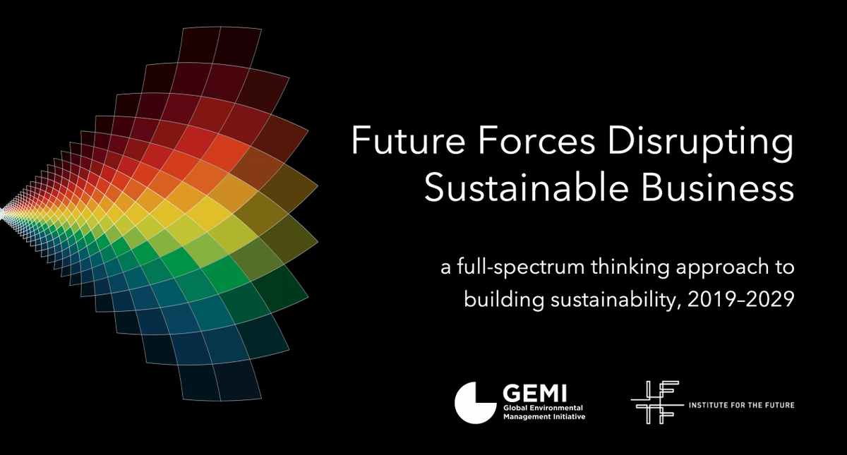 iftf's tweet photo. Have you aligned your business with the future of #sustainability? On August 5, join IFTF Distinguished Fellow Bob Johansen and @GEMInews for a conversation on future forces that will disrupt sustainable business. https://t.co/4mTYnKZMDm https://t.co/oeoZgHfW3B
