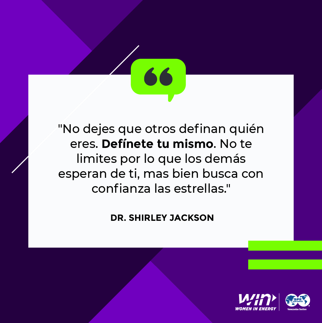 womeninenergyve's tweet photo. "No dejes que otros definan quién eres. Defínete tu mismo. No te limites por lo que los demás esperan de ti, mas bien busca con confianza las estrellas." - Dr. Shirley Jackson
#SPEwinvenezuela #WeAreWIN #SPEconnect #WeAreSPE #womeninenergy #womeninstem #womeninoilandgas #inspire https://t.co/3eu9cRVOCQ