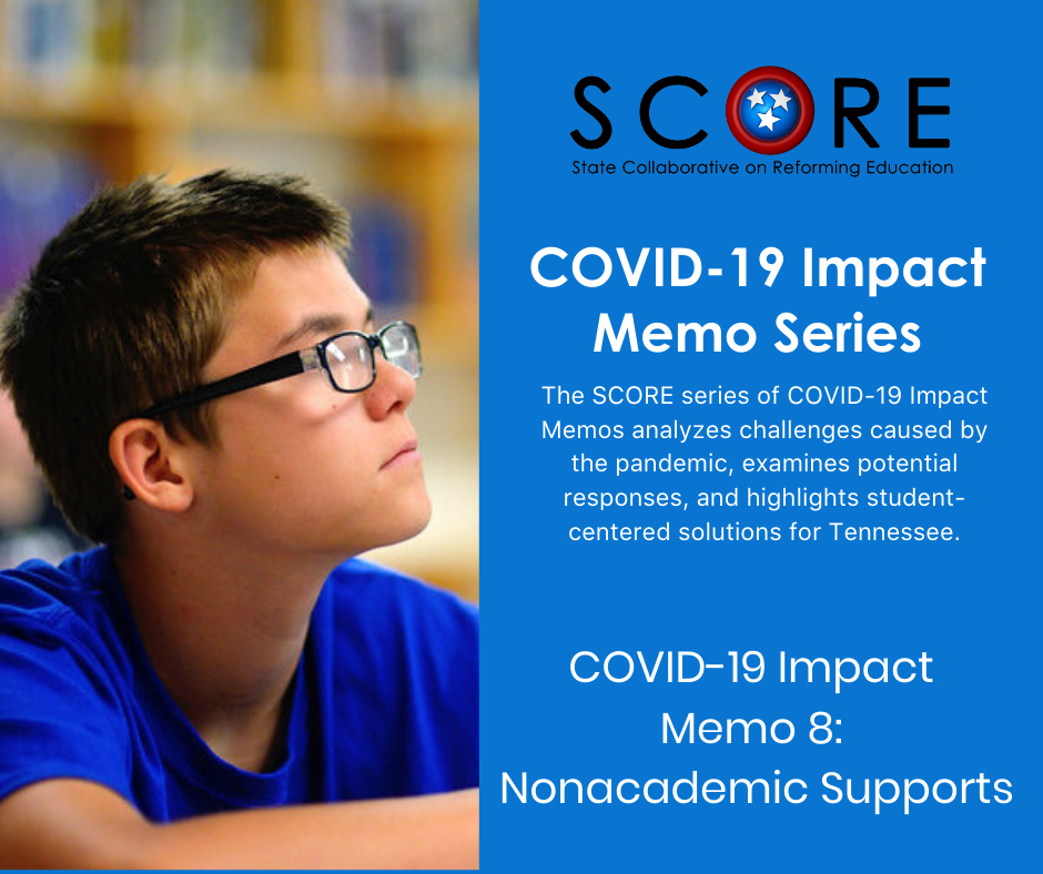 SCORE_TN's tweet photo. In addition to disrupting student learning, the health crisis has also impacted students' emotional well-being. The latest memo in our COVID-19 series details how we can provide nonacademic supports to TN students. https://t.co/wqNukN6U0n https://t.co/udFIVfBJlq