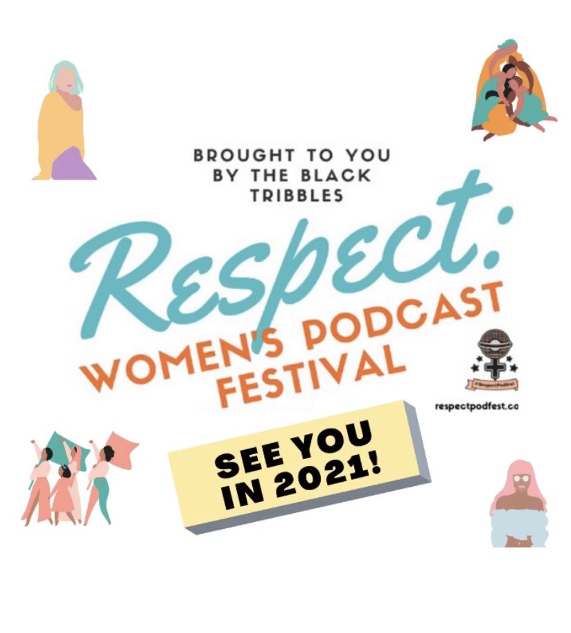 RespectPodfest's tweet image. We've decided with the amount of uncertainty surrounding the future of COVID-19 it's best to postpone RESPECT: Women's Podcast Festival until 2021. We thank you for your submissions, support and general interest in the festival.