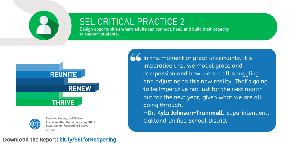 caselorg's tweet photo. Have you downloaded the #SELRoadmap for Reopening School?   Now is a great time to focus on Critical Practice 2, which addresses how strengthening adult #SEL can support the return to school. Featuring insights from @SupKylaOUSD of @OUSDNews. Download: https://t.co/mAFhNYca8N https://t.co/7kqXYvLFGs
