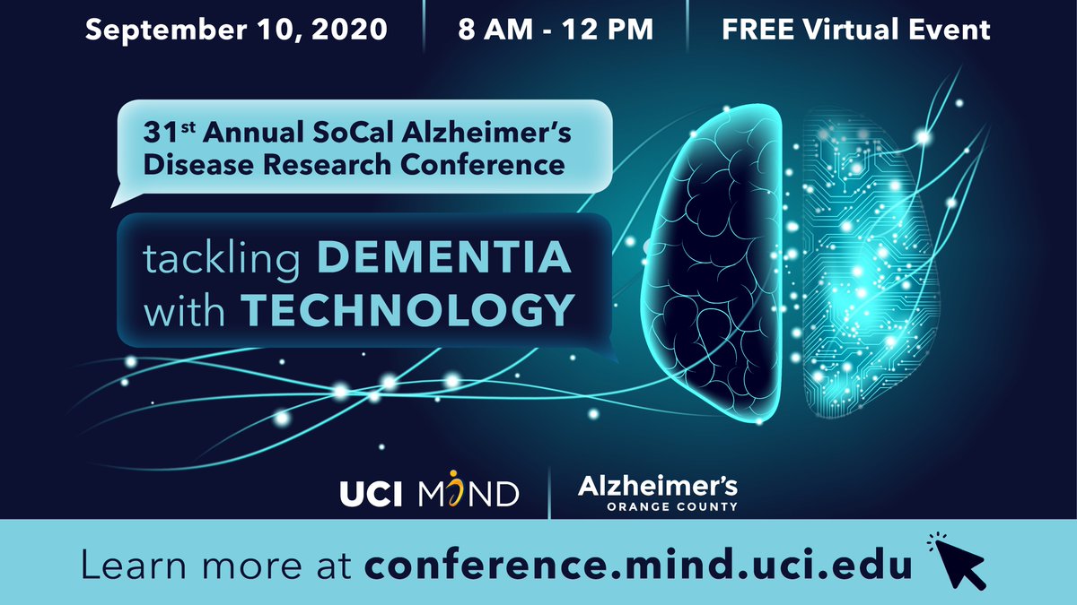 UCI MIND (@ucimind) on Twitter photo Join @UCIMIND & <a href="/OCAlzheimers/">Alzheimer's Orange County</a> for the 31st Annual SoCal Alzheimer’s Disease Research Conference:
"Tackling Dementia with Technology"
Thursday, September 10, 2020 | 8:00 am - 12:00 pm
Live on <a href="/YouTube/">YouTube</a> & @Facebook
☑️ Click here to learn more and register:
conference.mind.uci.edu Join @UCIMIND & <a href="/OCAlzheimers/">Alzheimer's Orange County</a> for the 31st Annual SoCal Alzheimer’s Disease Research Conference:
"Tackling Dementia with Technology"
Thursday, September 10, 2020 | 8:00 am - 12:00 pm
Live on <a href="/YouTube/">YouTube</a> & @Facebook
☑️ Click here to learn more and register:
conference.mind.uci.edu