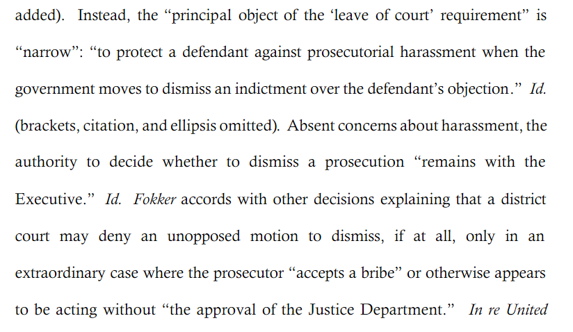 It is like they are helping Sullivan's case here...They confirm that the judge has a role in blocking motions to dismiss if the DOJ is harrassing the defendant. The very argument Sullivan put forward, that DOJ only requested 2 of 3 charges be dropped with prejudice.