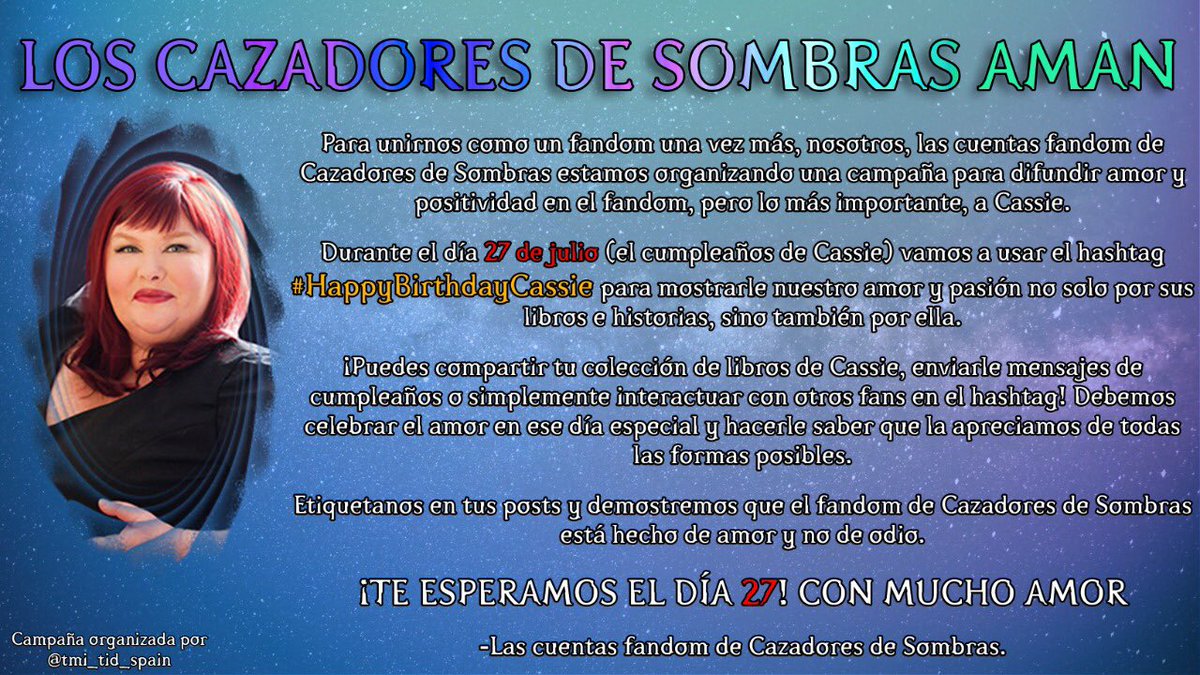 WikiShadowHunt's tweet image. ✨ ➰ Aviso a todos los Nefilim y subterráneos ➰ ✨ 

Las cuentas del fandom de Cazadores de Sombras trabajamos juntos .. ¡para festejar el próximo cumple de @cassieclare!

Lean la imagen para saber más y ¡Nos vemos el 27 de julio usando #HappyBirthdayCassie!