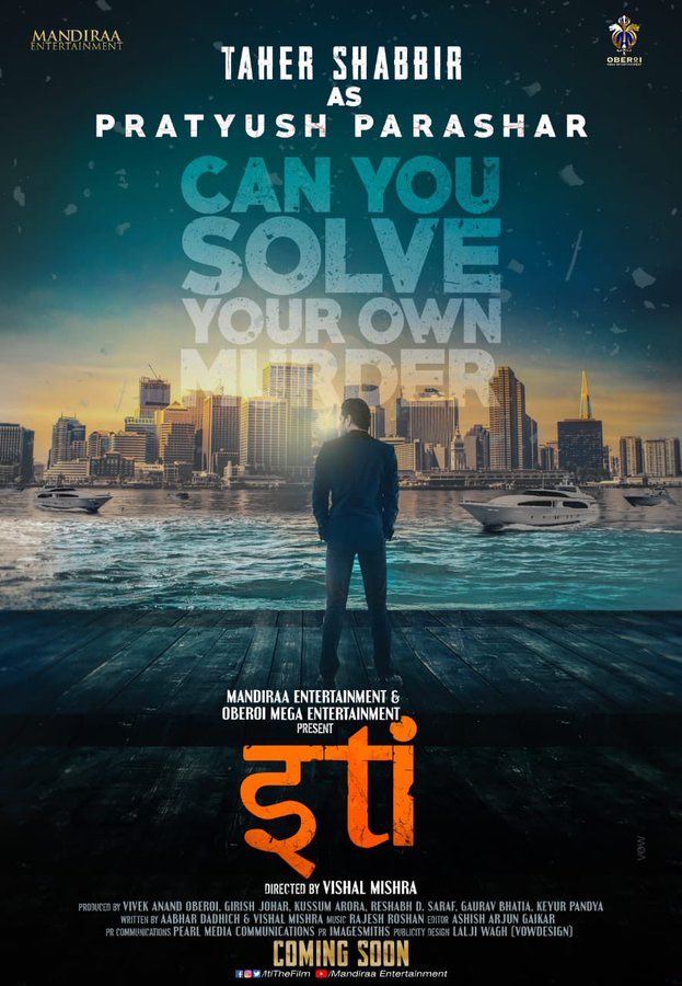 Announcement! 
@mandiraa_ent and #VivekOberoi's #OberoiMegaEntertainment Announced new character #TaherShabbir as #PratyushParashar for #ItiTheFilm, 
it will be directed by #VishalMishra...
Here's the Announcement poster! 

#Iti, @taher07 @ItiTheFilm @mishravishal