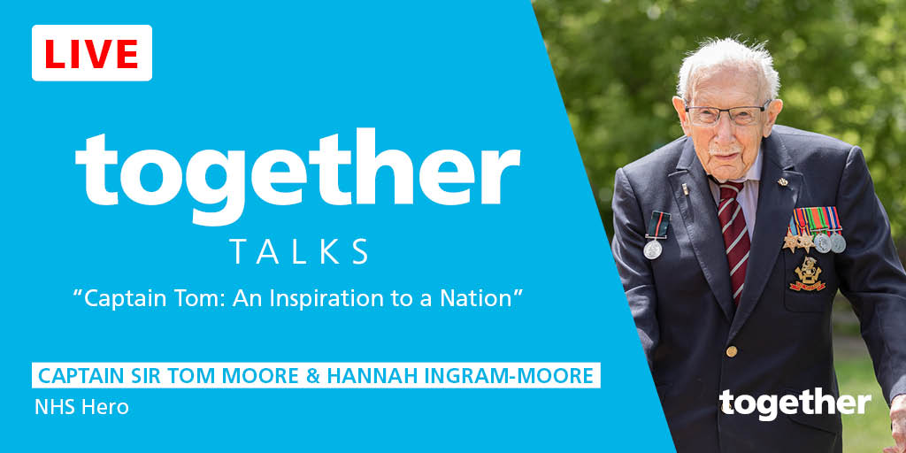 LIVE tonight on the #togetherTalks; in conversation with the inspirational @captaintommoore and daughter Hannah Ingram-Moore. Last chance to register: ow.ly/hh7S50AwGqn ⏰19.05 🔴 Live on YouTube 💬 Live Chat Room 📺 Catch up on demand: ow.ly/XCik50AwGqo