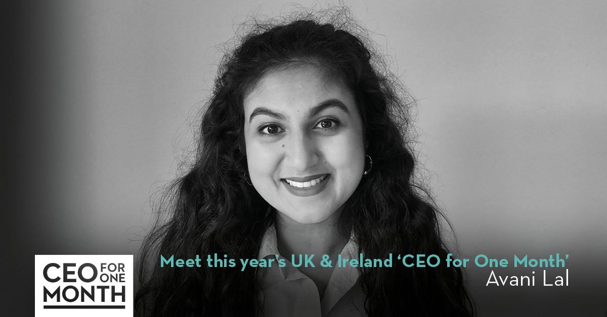 We are excited to announce the 2020 UK &amp; Ireland #CEO1Month, Avani Lal, has started her internship today and will be working closely with <a href="/Alex_Fleming2/">Alex Fleming</a>  and her leadership team to shape the direction of future strategies and support the day-to-day running of the company.