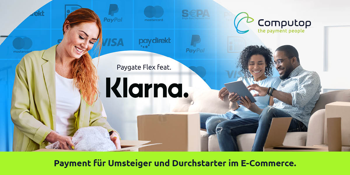 Computop's tweet photo. Computop Paygate Flex! Das #Payment-Paket für #Umsteiger und #Durchstarter im #eCommerce. Bis 30.09. erhalten Sie #Klarna Sofort bezahlen, Klarna Rechnung und Klarna Ratenkauf zusätzlich und ohne Anschlussgebühren: https://t.co/eEZrLRlpD8 https://t.co/LfN2WtJ9TM