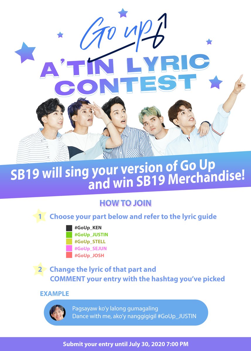 SB19Official's tweet photo. [#ATINLyricContest] Make your own version of 'Go Up' and get a chance to be one of 5 winners na makakatanggap ng SB19 Merch + SB19 will sing your version of the song! 

To join, see the posters for more details💙

#SB19 #SB19_SEJUN #SB19_JUSTIN #SB19_STELL #SB19_JOSH #SB19_KEN https://t.co/0ipHYAOmp7
