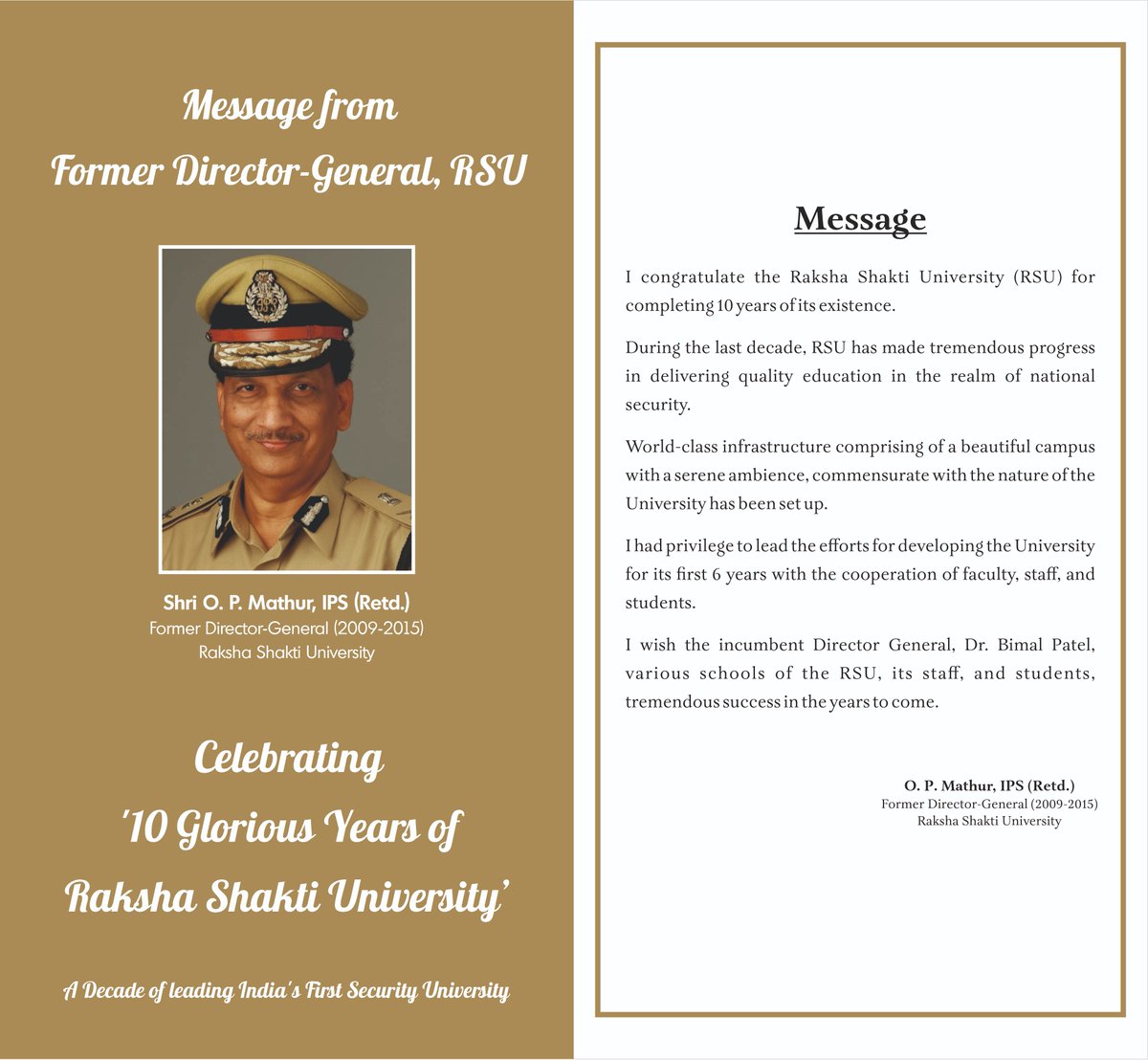 RakshaUni's tweet photo. Our Former Director General Shri O. P. Mathur, IPS (Retd.) sends in his message to #RSU on reaching the #Decade milestone.

He has been a pillar of strength for #RakshaShaktiUniversity in the 1st six years.

#DecadeOfRSU 
#10GloriousYears
#SecurityUniversity 
#SecurityEducation https://t.co/nqqrH4Ij8G