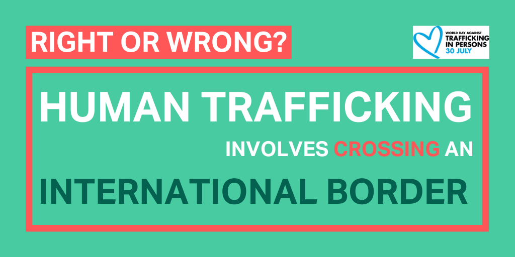 UnseenUK's tweet photo. WRONG! Often #humantrafficking happens within countries. It could refer to county lines. It could even mean taking someone next door. To mark World Day Against Trafficking in Persons on Thurs, pls raise awareness and help #endhumantrafficking More facts at https://t.co/yoKp6qt2kp https://t.co/m0CSwnKMsj