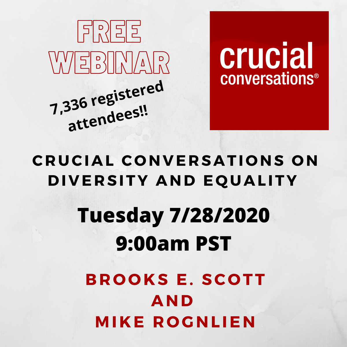 brooksescott's tweet photo. 7,336 registered attendees to listen to me and Mike Rognlien talk about Crucial Conversations on Diversity and Equality.  Tuesday 7/28/20 at 9:00am PST.  Click below to register! 

https://t.co/qV0lV9EnIE

#crucialconversations
#mergeyourpath
#DiversityandInclusion https://t.co/bDw8LQXBdw