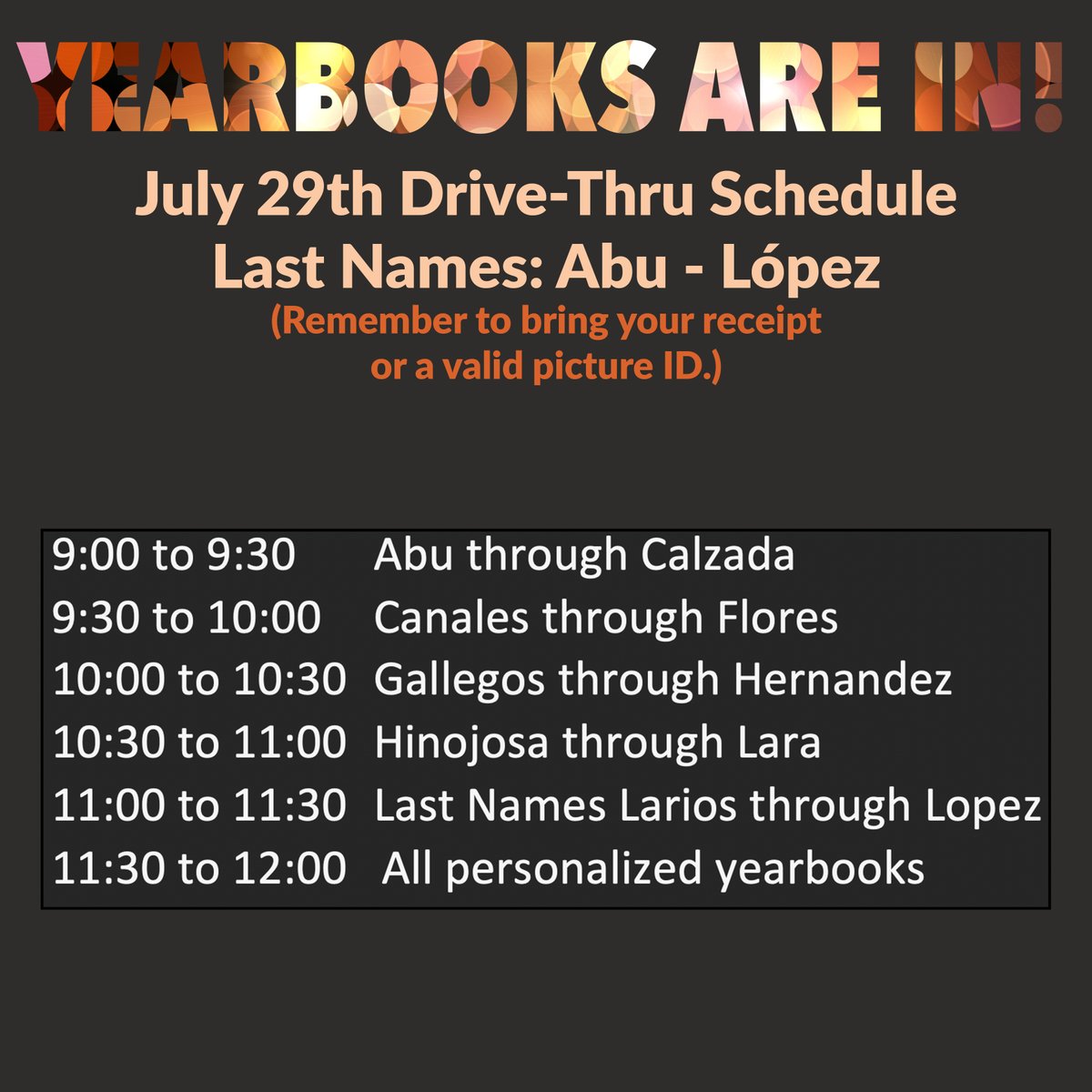 For our security and safety during Covid-19, please respect the delivery times. There will be a short window from 11:30 to 12:00 for anyone who missed their appointment. You must present a receipt or a valid picture ID to receive your yearbook. Distribution will close at 12pm.