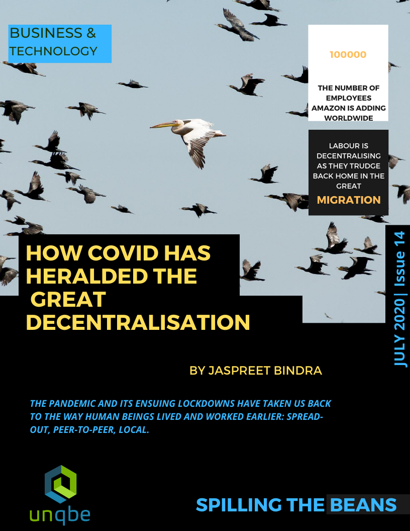 j_bindra's tweet photo. #covid19 has not been a classic #blackswan , but the #lockdowns it caused have been - both disruptive and unpredictable. 
An #antibody to this disruption has been #decentralisation. 

Read more on how and why in the 14th edition of the @unqbe newsletter, #spillingthebeans https://t.co/Rr9STZdbut