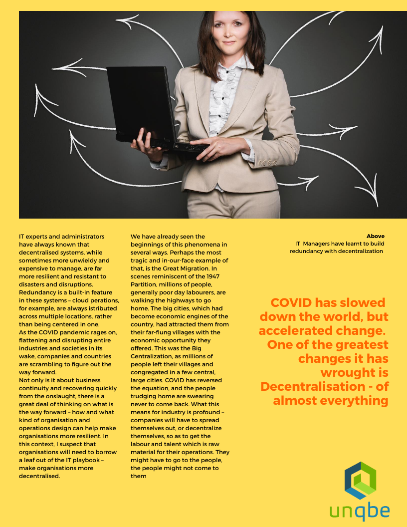 j_bindra's tweet photo. #covid19 has not been a classic #blackswan , but the #lockdowns it caused have been - both disruptive and unpredictable. 
An #antibody to this disruption has been #decentralisation. 

Read more on how and why in the 14th edition of the @unqbe newsletter, #spillingthebeans https://t.co/Rr9STZdbut