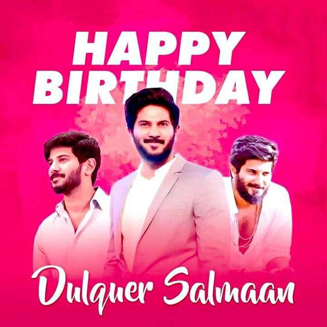 Happy birthday dulquer salmaan  
