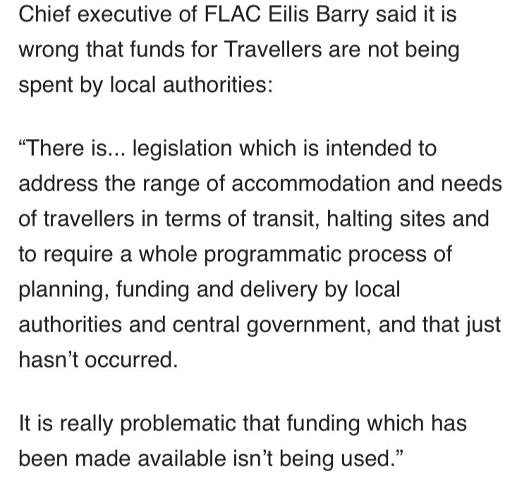 A clear example of that racism being engrained in our laws is set out in this article:  https://amp.breakingnews.ie/ireland/funds-for-travellers-left-unspent-by-local-authorities-1012435.html?__twitter_impression=true FLAC CEO Eilis Barry . @flacireland