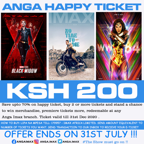 Angacinemas's tweet photo. Our Happy Ticket Sale is back. !!!!
Offer ends on 31st July 2020
BUY NOW!!
Get your Happy Ticket combo @Ksh300
Happy Ticket plain @ Ksh200
â
HOW TO BUY: LIPA NA MPESA TILL: 179957 - IMAX AFRICA LIMITED.â `
#Staysafeâ
#WeMissYouâ
#MoviesTogetherâ
#AngaImaxâ
#TheShowMustGoOn https://t.co/RqAOYiKgwV