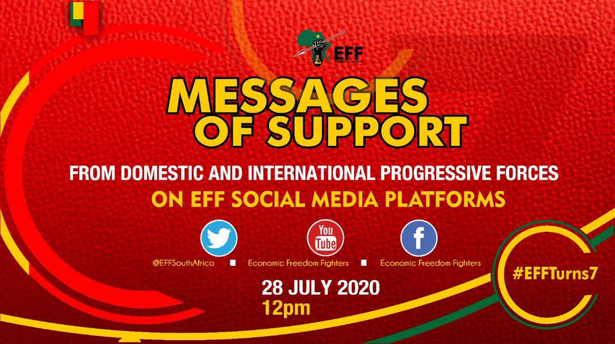 EFFSouthAfrica's tweet photo. [MUST WATCH]: As part of concluding the EFF 7th Anniversary activities which included lecture series on the 7 cardinal pillars, the EFF will, through its social media platforms, broadcast all the messages of support we received from progressive forces. #EFFTurn7 https://t.co/prNiHHAKBN
