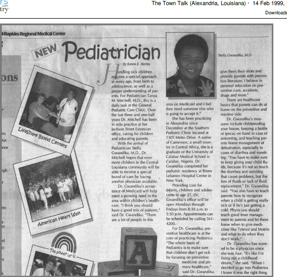 In 1999 the Alexandria, Louisiana Town Talk noted the arrival of the Cameroon native at the General Pediatric Care Clinic. A graduate of a Nigerian medical school, she aspired to be a doctor from a young age.