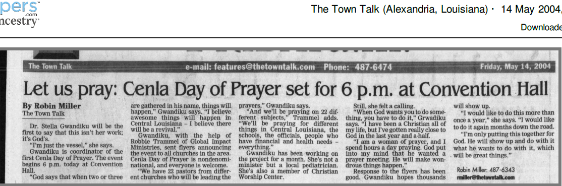 In 2004 she served as the coordinator for Central Louisiana's day of prayer, an event involving 22 pastors.