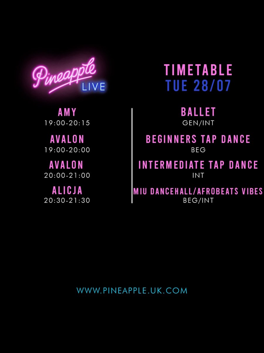 PINEAPPLE LIVE TIMETABLE:  Here’s our brand new ONLINE classes timetable of all your favourite Pineapple teachers who are teaching today Tuesday 28th July. 

TO BOOK YOUR LIVE STREAMED VIRTUAL CLASS DOWNLOAD OUR APP or click on the link below:-

pineapple.uk.com/LIVE

#Dance