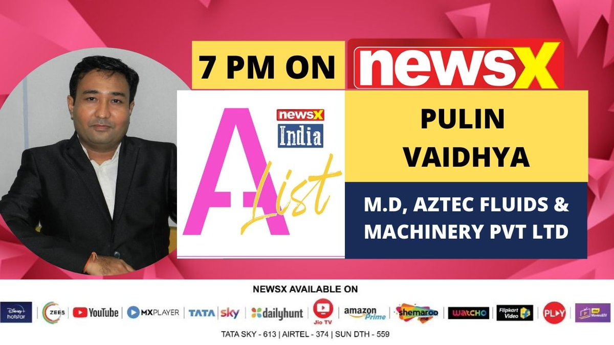 NewsX's tweet photo. #NewsXIndiaAList | Continuing with our mission to promote India's finest and brightest, Pulin Vaidhya, M.D, Aztec Fluids &amp; Machinery Pvt Ltd joins NewsX India A-List today. 
.
.
.
Don't Forget to Tune in at 7 PM!
@AztecPvt https://t.co/dFRnJmd3O2