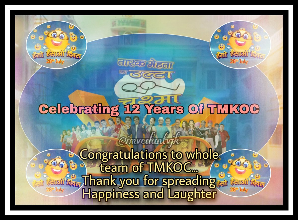 vedant_vjk's tweet photo. Celebrating 12 years of @TMKOC_NTF .. Its being a pleasure to be a fan of show which is lasting for 12 years... Thank you @TMKOC_NTF @AsitKumarrModi sir for spreading HAPPINESS AND LAUGHTER... May GOD bless whole team of TMKOC...
#12yearsoftmkoc #13yearsofGlory
ππβ€οΈβ€οΈβ£οΈβ£οΈπ€π€ https://t.co/HRrYgIIcxZ