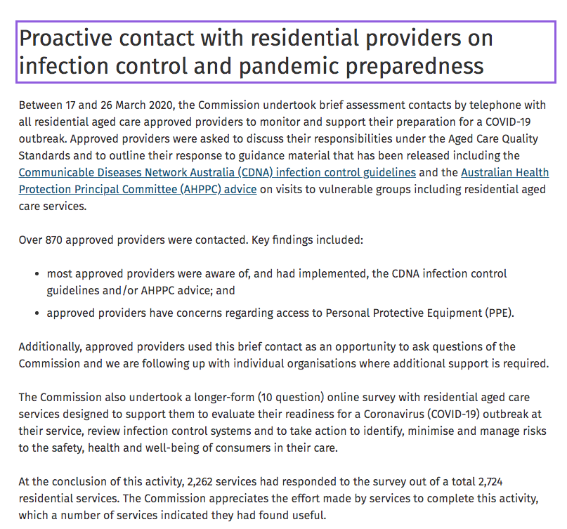 In march, the Royal Commission wrote to more than 2,000 facilities asking them about their pandemic preparedness. A suspicious 99% told the Commission that they were meeting the CDNA infection control guidelines  https://www.agedcarequality.gov.au/news/newsletter/aged-care-quality-bulletin-15-march-2020#proactive%20contact%20with%20residential%20providers%20on%20infection%20control%20and%20pandemic%20preparedness