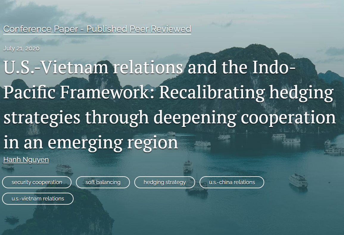 EASCentre's tweet photo. New Publication by @HanhHNguyen1 #US #Vietnam relations and the #IndoPacific Framework. "Vietnam will continue to pursue #hedging towards #China, enhance #SoftBalancing and active #security cooperation with US. Will actively participate in the Framework." https://t.co/0nLMqTWCwN https://t.co/OtGQNa8uqN