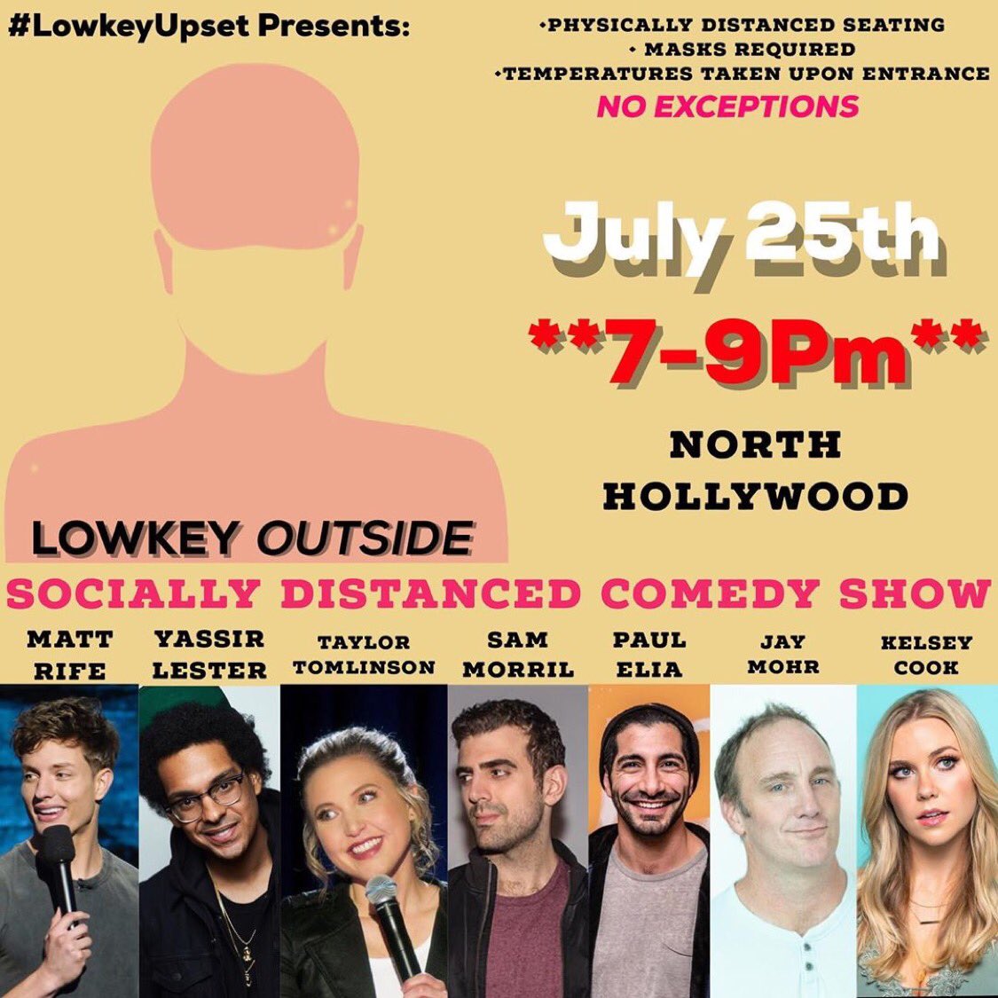 PaulElia's tweet photo. This SATURDAY! Another edition of #lowkeyoutside with myself and @mattrife this week we got @Yassir_Lester @taylortomlinson @sammorril @jaymohr37 @KelseyCook &amp; a special guest. Get your tickets here: https://t.co/HnL3rPC2pJ https://t.co/BJjaIoF5ik